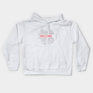 wolcome all around the world Kids Hoodie